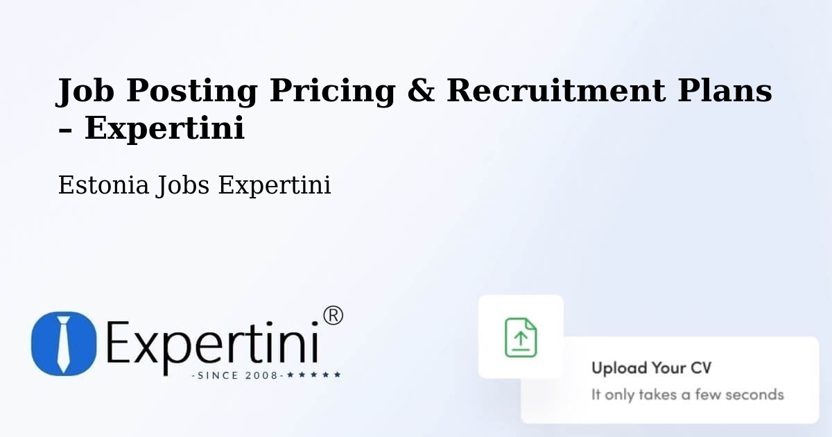 Job Posting Pricing & Recruitment Plans – Tõrva - Tõrva, Estonia Jobs Expertini