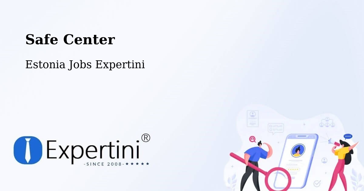 Safety Center – Tõrva - Estonia Jobs Expertini